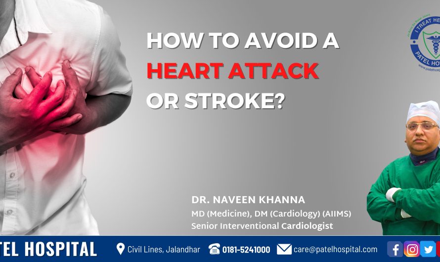 How to avoid a Heart Attack or Stroke?